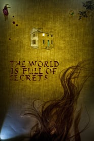 The World Is Full of Secrets (2018)