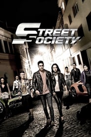 Street Society (2014)