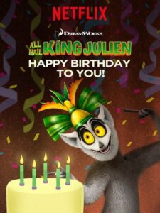 All Hail King Julien Happy Birthday to You (2017)